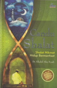 Image of Candu Shalat : shalat nikmat, hidup bermanfaat