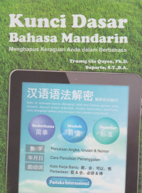 Image of Kunci Dasar Bahasa Mandarin: Menghapus Keraguan Anda Dalam Berbahasa