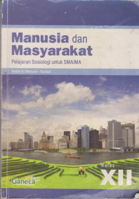 Image of Manusia dan Masyarakat: Pelajaran Sosiologi untuk SMA/MA