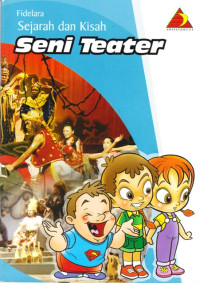 Image of Sejarah dan Kisah Seni Teater