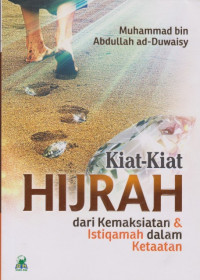 Image of Kiat-Kiat Hijrah dari Kemaksiatan dan Istiqamah dalam Ketaatan