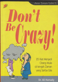 Image of Don't Be Crazy!