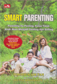 Image of Smart Parenting : parenting itu penting kalau tidak anak akan menjadi genting dan sinting