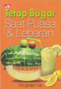 Image of Tetap Bugar Saat Puasa & Lebaran
