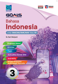 Image of Goals : Bahasa Indonesia untuk SMA/MA/SMK/MAK Kelas XII KM