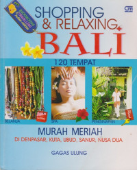 Image of Shopping & Relaxing Bali : tempat belanja, spa, hotel murah meriah