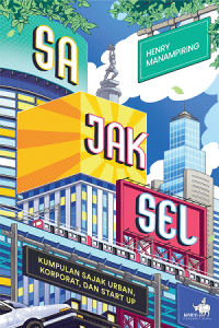 Image of SAJAKSEL: Kumpulan Sajak Urban, Korporat, dan Start Up