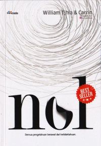 Image of Nol : semua pengetahuan berawal dari ketidaktahuan