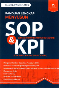 Image of Pedoman efektif menyusun SOP (Standard Operating Procedur) : cara-cara yang sudah terbukti meningkatkan produktivitas dan kualitas hanya dengan mengubah SOP